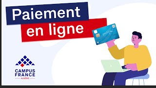 Tutoriel paiement en ligne  Procédure Campus France Algérie 2023 [upl. by Ulberto]