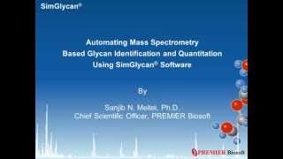 Automating mass spectrometry based glycan identification and quantitation using SimGlycan software [upl. by Akkahs889]