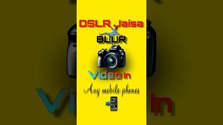 Like DSLRblur background😱on your mobile ￼ how to use DSLR blur in Mobile📲shorts dslrbluronmobile [upl. by Hemminger]