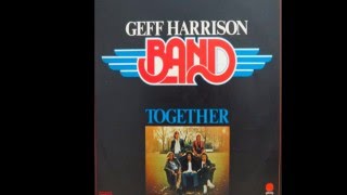 GEFF HARRISON BAND TOGETHER [upl. by Wendeline403]