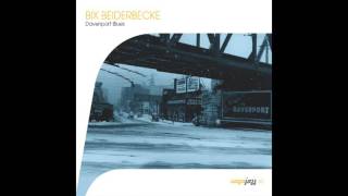 Bix Beiderbecke  Loved One [upl. by Anasiul]