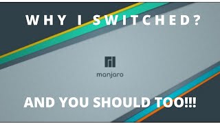 Why I Switched to Manjaro AND You should too  Manjaro vs Ubuntu  01 GeekTalks [upl. by Ekle246]