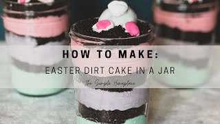 Easter Dirt Cake in a Jar [upl. by Eniaj]