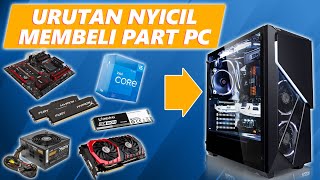 NYICIL RAKIT PC untuk PEMULA  Urutan membeli PART PC dengan BENAR [upl. by Magdalen]