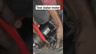 starter motor testing shorts [upl. by Sonitnatsnoc]