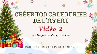 CRÉER UN CALENDRIER DE LAVENT POUR LES CRÉATEURS DE CONTENUS  VIDEO 2 [upl. by Arannahs]