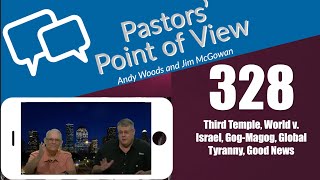 Pastors’ Point of View PPOV no 328 Prophecy update Dr Andy Woods 111524 [upl. by Wernda]