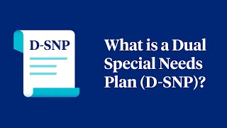 What Are Dual Special Needs Plans DSNP [upl. by Ierdna]