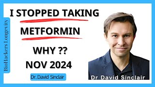 I STOPPED Taking Metformin Dr David Sinclair [upl. by Omle]