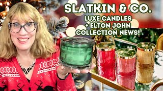 Slatkin amp Co Luxe Candles  Elton John Collection News [upl. by Nylhsa]