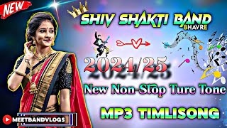 Shiv Shakti Band Bhavre New Superhit Ture Tone NonStop TimliSong 202425 [upl. by Llemart]