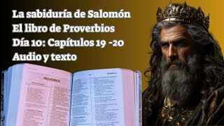 El libro de Proverbios dia 10  Capitulo 19 y 20 [upl. by Nomyaw]