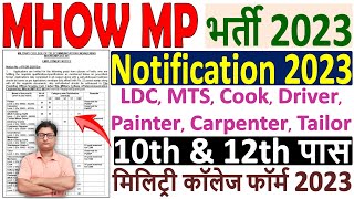 MHOW MP Recruitment 2023 Notification 🔥 MHOW MP Vacancy 2023 🔥 Military College Bharti 2023 Form 🔥 [upl. by Pippo]