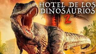 Hotel de los Dinosaurios 2 PELÍCULA COMPLETA  Películas de Ciencia Ficción  LA Noche de Películas [upl. by Lehcor866]