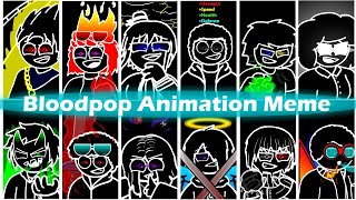 Bloodpop Animation meme Gift For Friends [upl. by Stacie240]