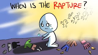 When Will the RAPTURE Happen [upl. by Yecram]