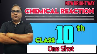 Chemical reaction Class  10 One shot [upl. by Cod]