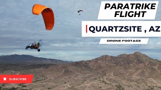 Paratrike Flight Over Quartzsite Arizona  Drone Footage  13ft boler Trailer  Full Time Nomads [upl. by Takken33]