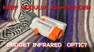 Nerf Modulus Nightfinder Infrared Digital Scope night testing [upl. by Eniarrol]