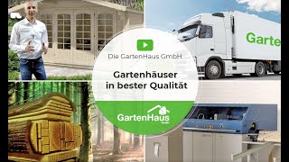 Die GartenHaus GmbH – Gartenhäuser in bester Qualität [upl. by Navets]