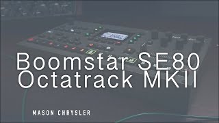 Boomstar SE80 X Octatrack MKII  Loops LFOs Field Recordings [upl. by Desireah]