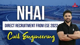 NHAI Recruitment ESE 2022  NHAI Recruitment 2022 for Civil Engineers  NHAI Vacancy 2023 [upl. by Arualana]