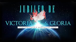 CONVOCACIÓN MUNDIAL MARANATHA 2024  JUBILEO DE VICTORIA amp GLORIA  DÍA 4 [upl. by Harima178]