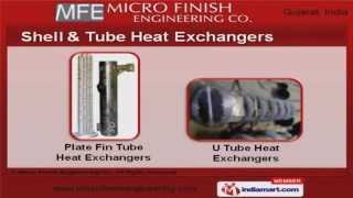 Heat Transfer Equipment By Micro Finish Engineering Co Ahmedabad [upl. by Nahem]