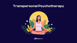 Transpersonal Therapy [upl. by Rohclem]