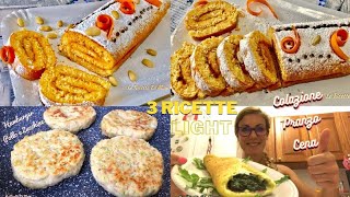 3 RICETTE LIGHT per mangiare bene e sano a COLAZIONE PRANZO e CENA😋 Menù Completo recipes diet [upl. by Ennovihs]