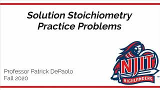 Solution Stoichiometry Practice Problems [upl. by Ateuqal]