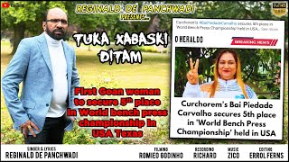 TUKA XABASKI DITAM  Singer amp Lyrics Reginald De Panchwadi [upl. by Nyrem372]