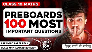 Class 10 Preboard Revision  100 Most Important Questions  Class 10 Maths  Class 10 Live [upl. by Ahseenyt]