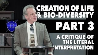 Excursus on Creation of Life amp BioDiversity  Part 3 A Critique of the Literal Interpretation [upl. by Cychosz919]