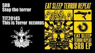 SRB Stop the terror [upl. by Hisbe]