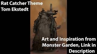 Monster Garden Rat Catcher Theme  Tom Ekstedt [upl. by Felita]