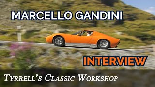 Marcello Gandini Talks Italian Job Miura interviewing a true Legend  Tyrrells Classic Workshop [upl. by Auqinu]