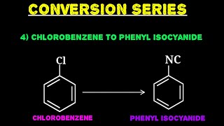 Organic Chemistry  Conversion  Chlorobenzene to Phenyl Isocyanide [upl. by Oretos]