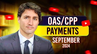 Increased CPPOAS Payments in September—Trudeaus New Senior Plan 2024 [upl. by Torry]