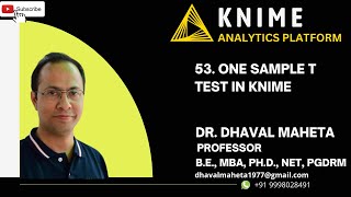 53 One Sample T Test in KNIME  Dr Dhaval Maheta [upl. by Haldes695]