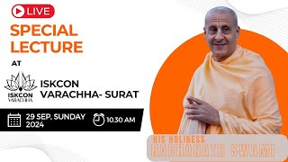 LIVE II SPECAIL LECTURE BY HH RADHANATH SWAMI MAHARAJ AT ISKCON VARACHHASURAT [upl. by Amre]