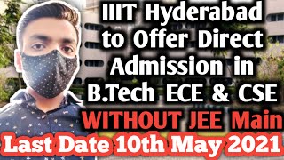 IIIT HYDERABAD Without JEE Main  IIIT Hyderabad SPEC 2022  Admission procedure in IIIT Hyderabad [upl. by Airotna]