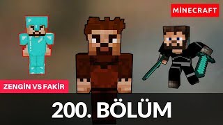 ZENGİN VS FAKİR 200 BÖLÜM [upl. by Ykvir928]