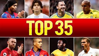 Top 35 Legendary Goals In Football History [upl. by Ailehc]