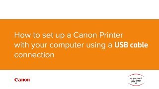 How to set up your Canon printer with your computer using a USB cable connection [upl. by Akere]