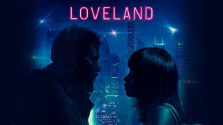 Loveland  Official Trailer [upl. by Harvey432]