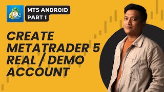 Metatrader 5 android tutorial part 1  How to create  open MT5 account [upl. by Rimaj]