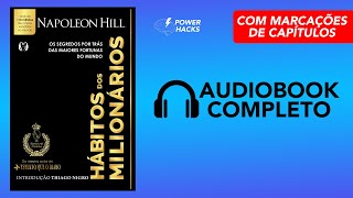 Hábitos dos Milionários  Napoleon Hill  Audiobook Completo em Português [upl. by Lonny]