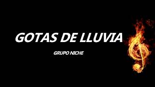 Gotas de Lluvia Grupo Niche Letra [upl. by Corrine]