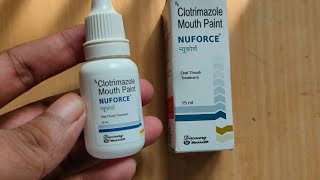 Clotrimazole Mouth Paint  Nuforce Mouth Paint use in hindi [upl. by Jeramie786]